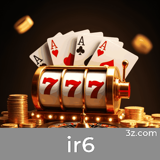 ir6: Caça-Níqueis-Grandes Prêmios, Mesa de Jogos-Desafios Estratégicos, Dealers Ao Vivo-Experiência Autêntica