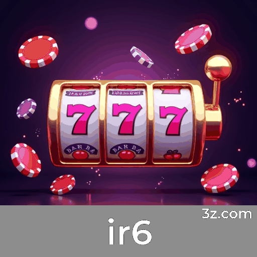 ir6: Caça-Níqueis-Grandes Prêmios, Mesa de Jogos-Desafios Estratégicos, Dealers Ao Vivo-Experiência Autêntica